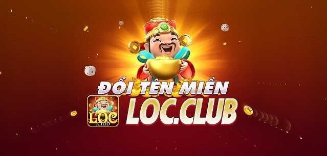 Loc club – Cổng game quay hũ đổi thưởng đại gia thế hệ mới