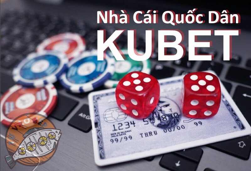 Tổng quan Kubet Trang cá độ uy tín hàng đầu châu Á