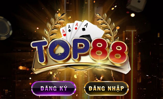 Top88 Sòng bài trực tuyến, siêu phẩm đổi thưởng 2021